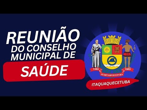Reunião do Conselho Municipal de Saúde - Agosto de 2025